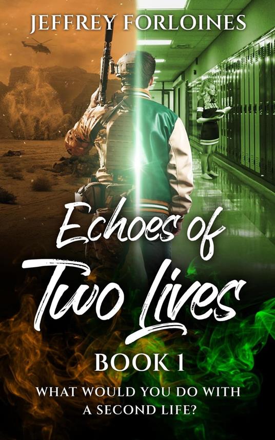 Echoes of Two Lives - Jeffrey Forloines - ebook