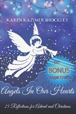 Angels in Our Hearts: 25 Reflections for Advent and Christmas