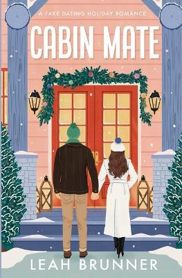 Cabin Mate Special Holiday Edition - Leah Brunner - cover