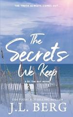 The Secrets We Keep: Special Edition