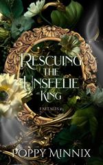 Rescuing the Unseelie King