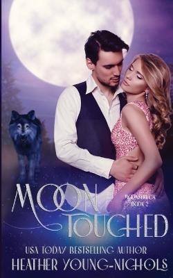 Moontouched - Heather Young-Nichols - cover