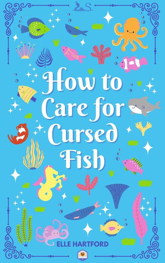 How to Care for Cursed Fish