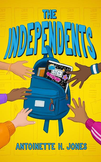 The Independents - Antoinette H. Jones - ebook