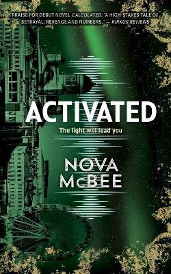 Activated: A YA Action Adventure Series - Nova McBee - cover