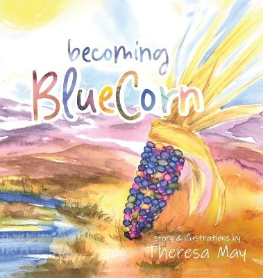 becoming BlueCorn - Theresa May - cover