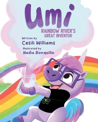 Umi Rainbow River's Great Inventor - Cesili Williams - cover