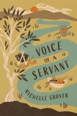 Voice of a Servant - Michelle Grover - cover