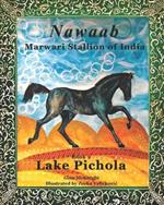 Nawaab: Marwari Stallion of India: Lake Pichola Book 2