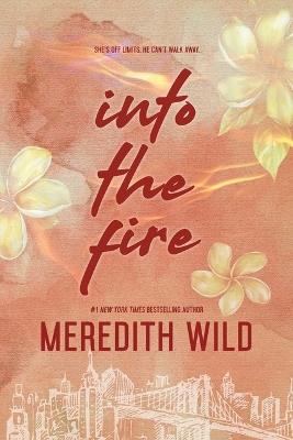 Into The Fire - Meredith Wild - cover