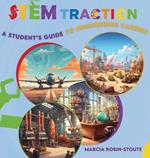 STEMtraction: A Student's Guide To Engineering Careers