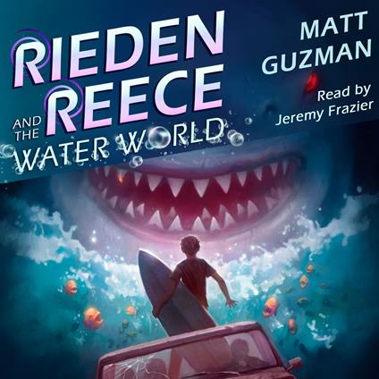 Rieden Reece and the Water World