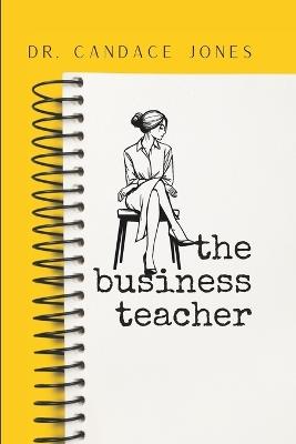 The Business Teacher - Candace Jones - cover