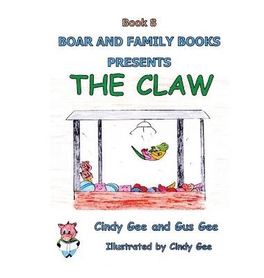 The Claw: Book 8 - Gus Gee - cover