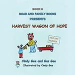 Harvest Wagon of Hope: Book 9