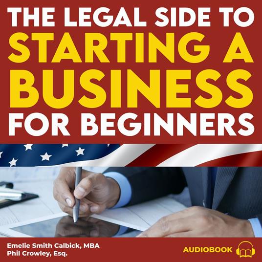 The Legal Side to Starting a Business for Beginners