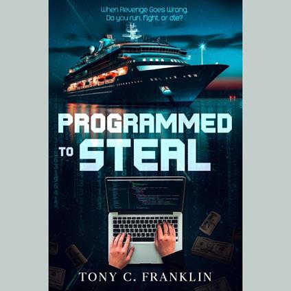 Programmed to Steal