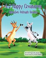 A-Z Happy Creatures: Alphabet Animals Reader