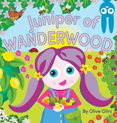 Juniper of Wanderwood - Olive Olini - cover