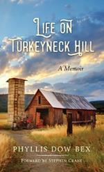 Life on Turkeyneck Hill