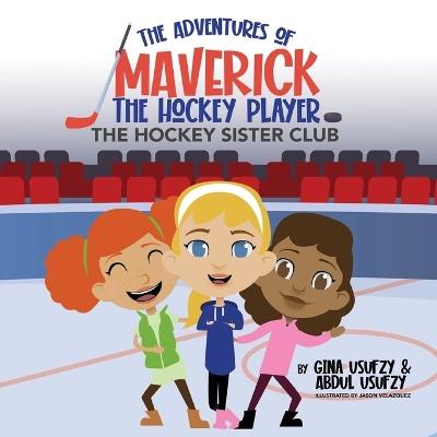 The Hockey Sister Club - Gina Usufzy,Abdul Usufzy - cover