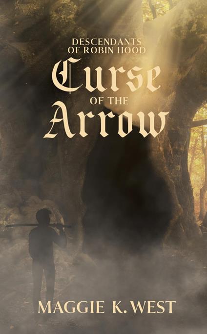 Curse of the Arrow - Maggie K. West - ebook