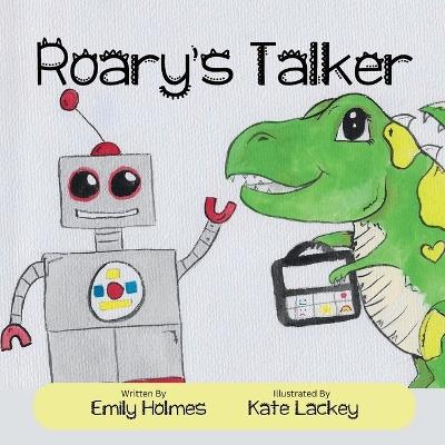 Roary's Talker - Emily Holmes,Kate Lackey - cover