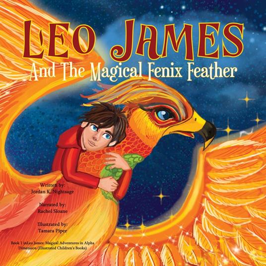 Leo James and the Magical Fenix Feather