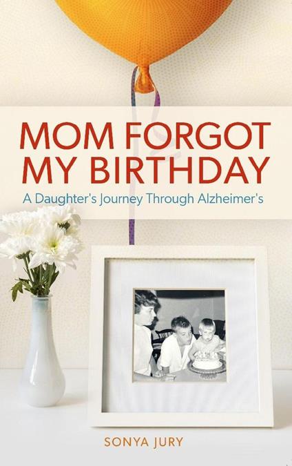 Mom Forgot My Birthday