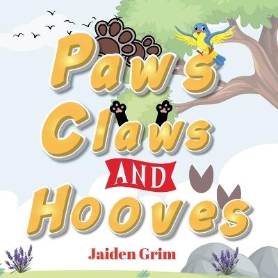 Paws, Claws and Hooves - Jaiden Grim - cover