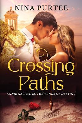 Crossing Paths: The Road to Destiny - Nina Purtee - cover