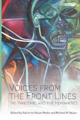 Voices from the Front Line: The Pandemic and the Humanities - cover