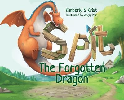 Spit The Forgotten Dragon - Kimberly Krist - cover