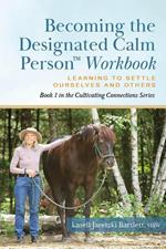 Becoming the Designated Calm Person