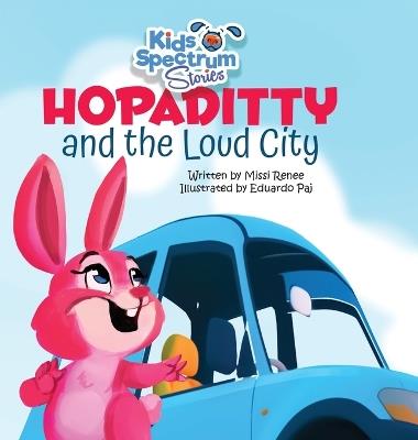 HOPADITTY and the Loud City - Missi Renee - cover