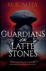 Guardians of the Latte Stones