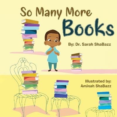 So Many More Books - Sarah Shabazz - cover