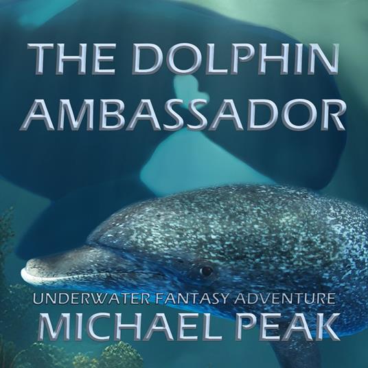 The Dolphin Ambassador