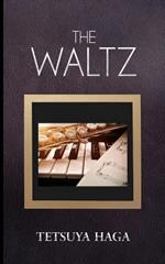 The Waltz