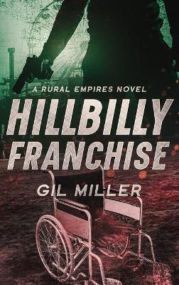 Hillbilly Franchise - Gil Miller - cover