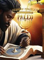 H.I.S. Word Paleo Edition Scriptures: : Collectors Edition