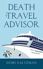 Death of a Travel Advisor