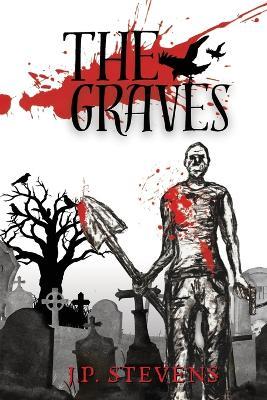 The Graves - Jp Stevens - cover