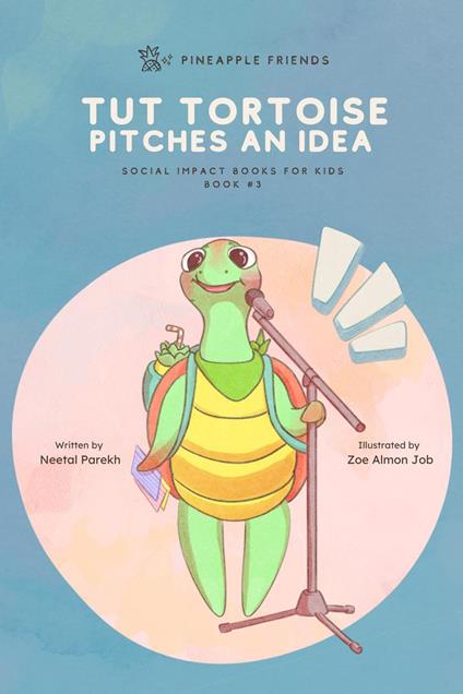 Tut Tortoise Pitches An Idea - Neetal Parekh - ebook