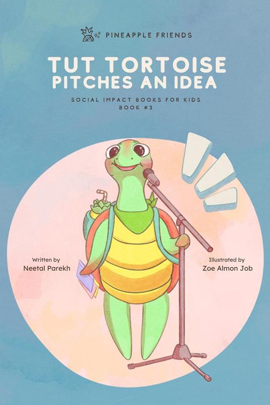 Tut Tortoise Pitches An Idea - Neetal Parekh - ebook