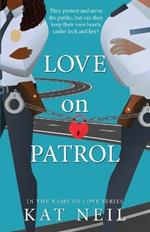 Love on Patrol