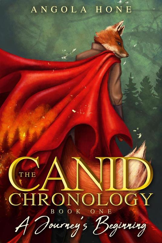 The Canid Chronology Book One: A Journey's Beginning - Angola Hone - ebook