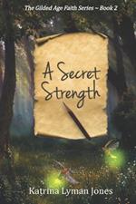 A Secret Strength