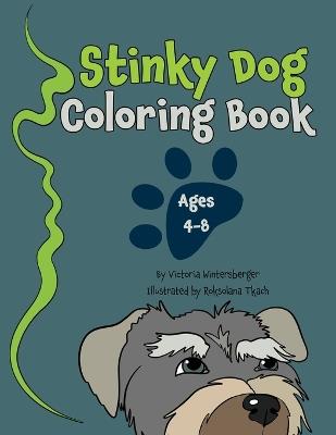 Stinky Dog Coloring Book - Victoria Wintersberger - cover