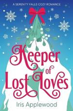 Keeper of Lost Loves: A Serenity Falls Cozy Romance